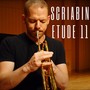 12 Etudes, Op. 8: No. 11 in B-Flat Minor (Arranged for Trumpet and Piano by Caleb Hudson)