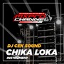 Dj cek sound chika loka - ins