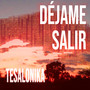 Déjame Salir (Explicit)