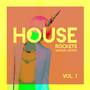 House Rockets, Vol. 1