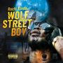 WOLFSTREET BOY (48/3RD) [Explicit]