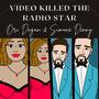 Video Killed The Radio Star (feat. Simone Denny)