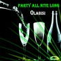 Party All Nite Long