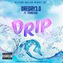 Drip (Explicit)