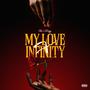My Love X Infinity (Explicit)