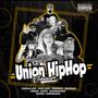 Union Hip Hop vol IV (feat. Codigo, Danees, Saítam, Raggavid, Domo Newen, Sensual Rap, Desordenone, Jhon Caos & Tormenta) [Explicit]