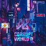 Corrupt World II (Trapped)