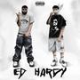 Ed Hardy (feat. G Grizzie) [Explicit]