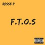 F.T.O.S (Explicit)