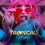 Tropical Night (Instrumental)