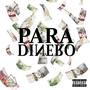 Para Dinero (Explicit)