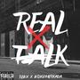 Real Talk (feat. Indigomerkaba) [Explicit]