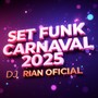 SET FUNK CARNAVAL 2025 (Explicit)