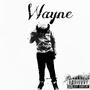 wayne (Explicit)