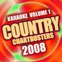 Country Chartbusters 2008 Vol. 1 - Karaoke