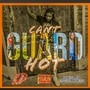 Cant Guard Hot (Explicit)