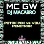 Potok Pok Vs Vou Penetrar (Explicit)