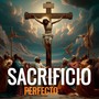 SACRIFICIO PERFECTO