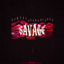 Savage (Explicit)