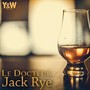 Jack Rye (Explicit)