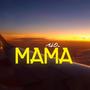 ALO MAMA (Explicit)