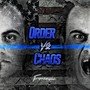 Order vs. Chaos