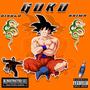 Goku (feat. BriMa) [Explicit]