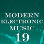 Modern Electronic Music, Vol. 19