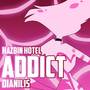 Addict (From 