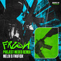 FRESH (Project MEDEO Remix) [Explicit]