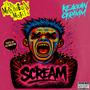 Scream (feat. Keagan Grimm) [Explicit]