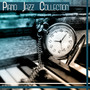 Piano Jazz Collection: Gentle Restaurant Background Music & Dinner Party, Smooth Solo Piano & Calm Time