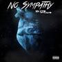 No Sympathy (feat. Official Juvie) [Explicit]