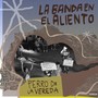 La Banda en el Aliento (Explicit)