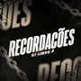 Recordações (Explicit)