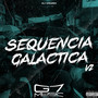 Sequencia Galactica V2 (Explicit)