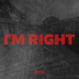 I'm Right (Freestyle) [Explicit]