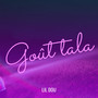 Goût tala (Explicit)