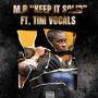 Keep It Solid (feat. Tim Vocals) [Explicit]