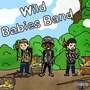 Wild Babies Band（feat.Suazo）