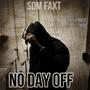 No Day Off (feat. Buddy Guapo, Birdroc & Dior Montclair) [Explicit]