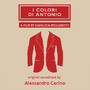 I colori di Antonio (Original Soundtrack)