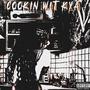 Cookin wit Kya (Explicit)