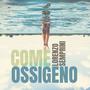 Come ossigeno (Explicit)