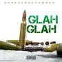 Glah Glah (Explicit)