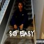 SO EASY (Explicit)