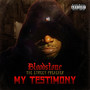 My Testimony (Explicit)