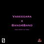 Vaseegara x BAND4BAND (Explicit)