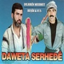 Daweta Serhedê (Kürtçe Oyun Havaları)