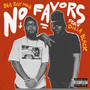 No Favors (Explicit)